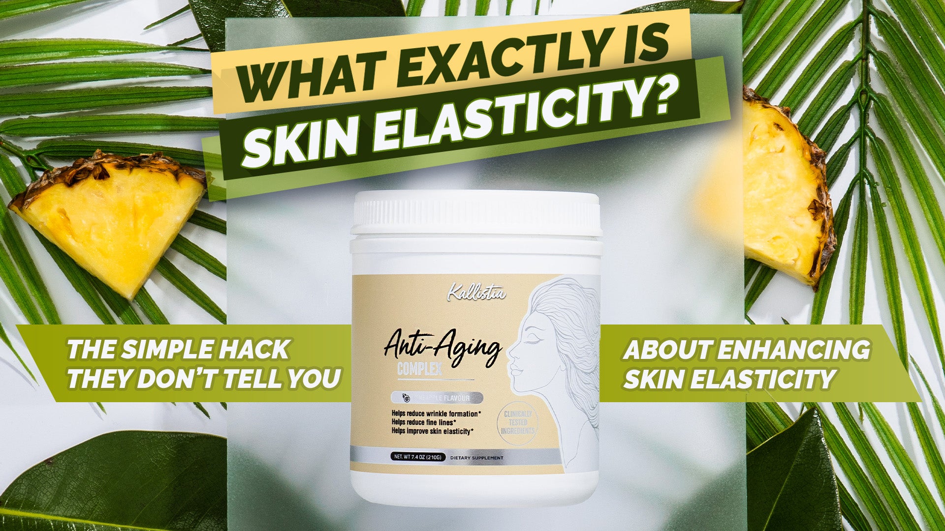 What exactly is Skin Elasticity?