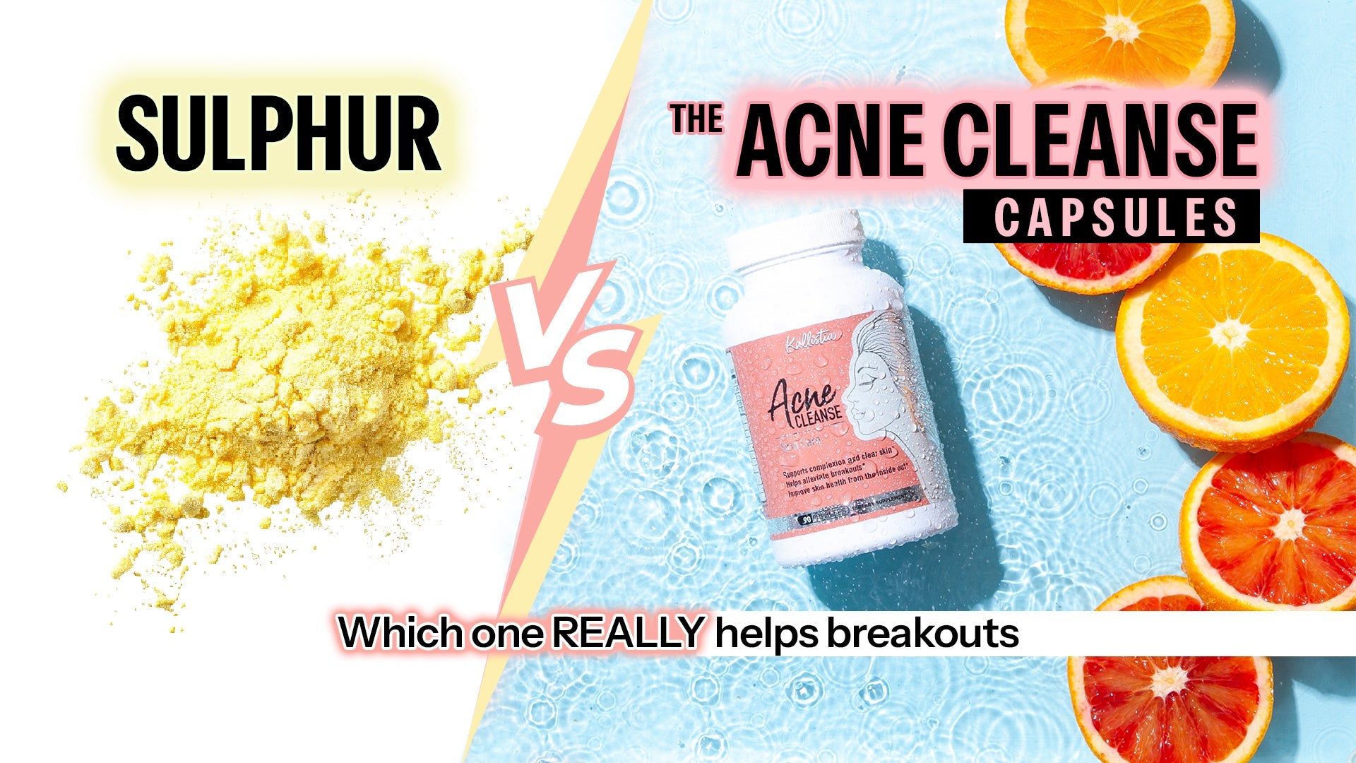 Sulphur vs the Acne Cleanse capsules