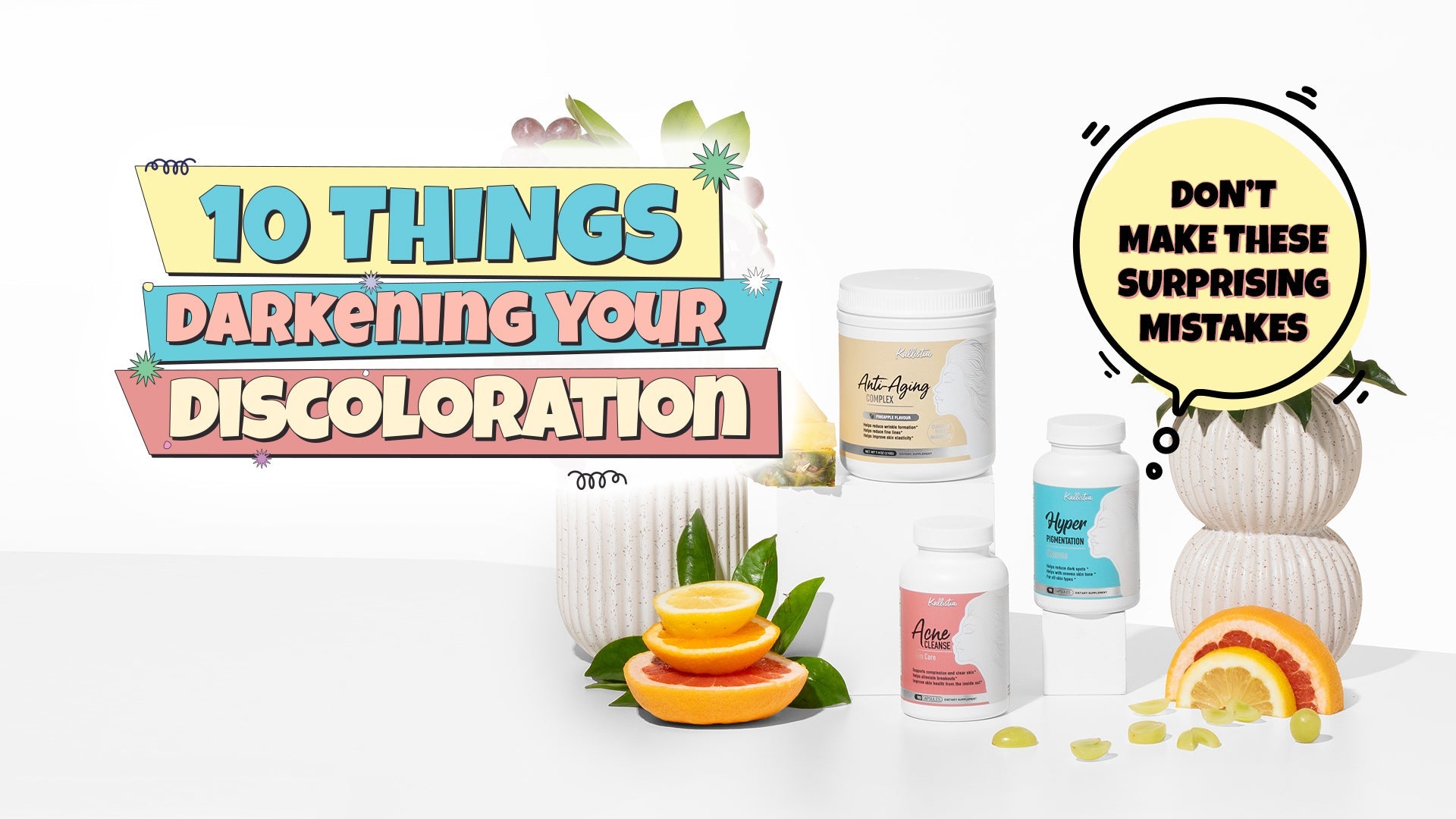 10 Things Darkening Your Discoloration