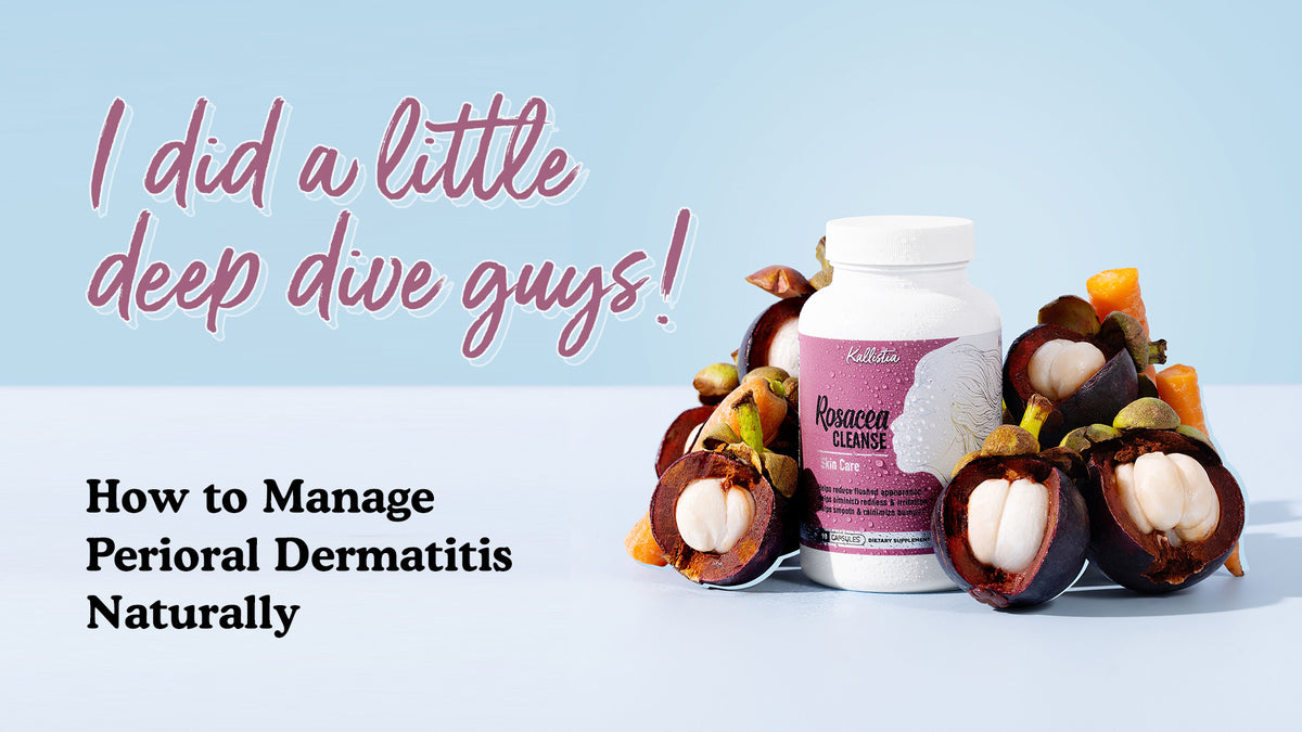 Comment traiter la dermatite périorale de manière naturelle kallistia