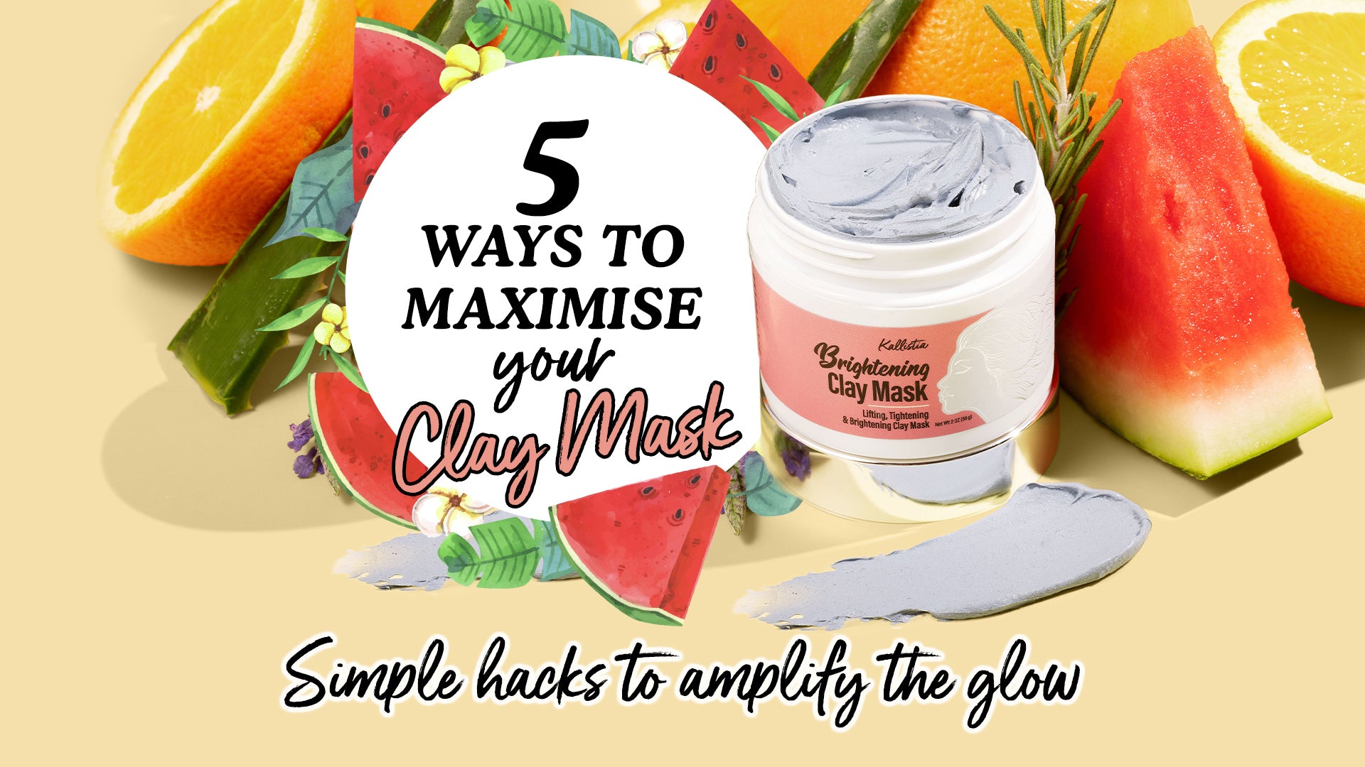 5 ways to maximise your clay mask!