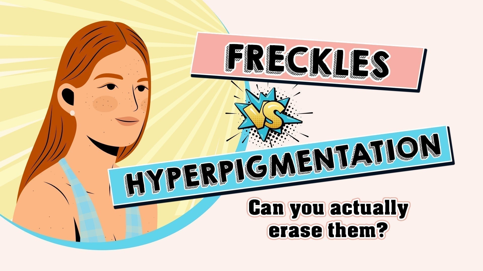 Freckles vs Hyperpigmentation: Will Supplements Remove Freckles?