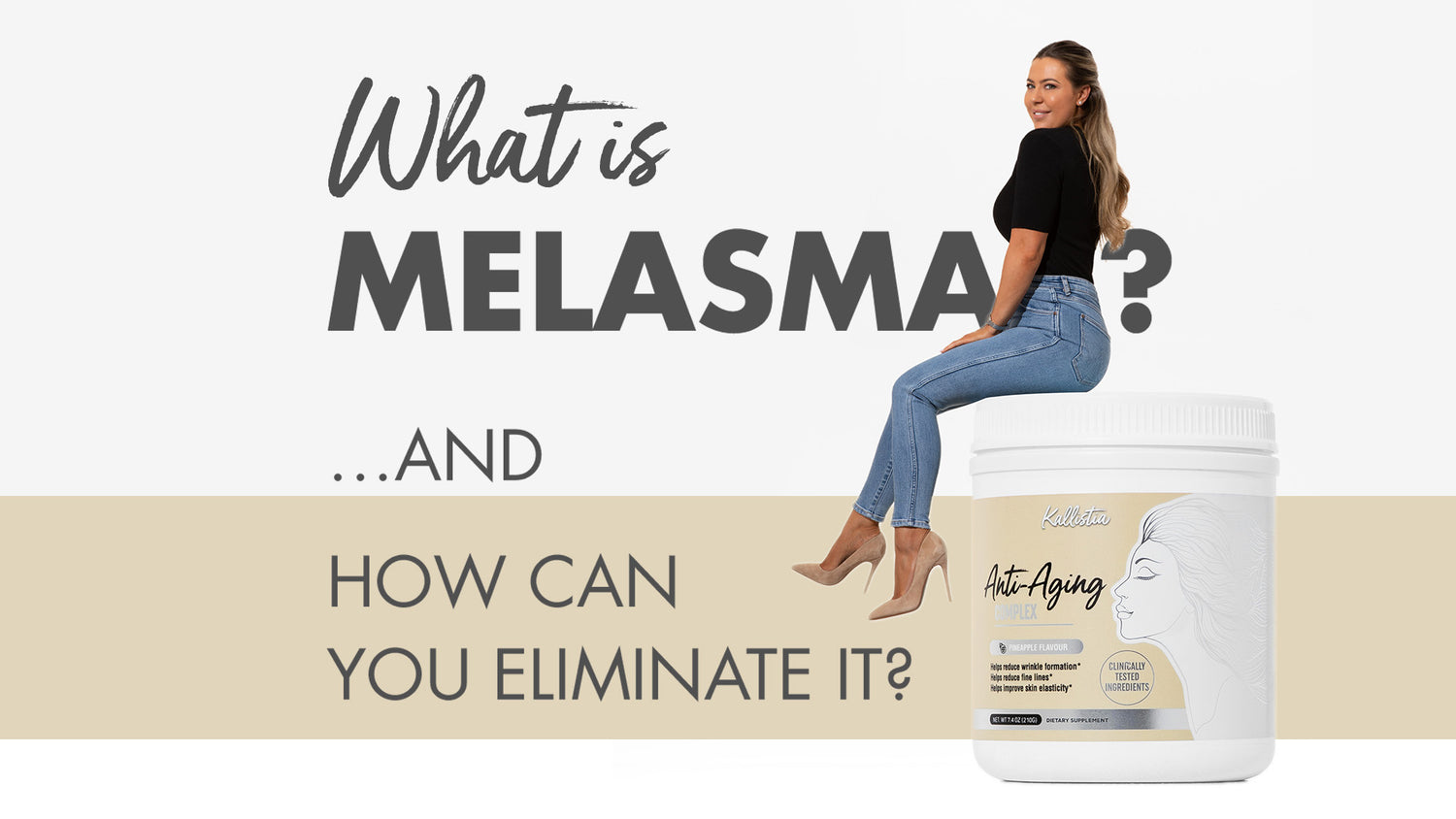 What is melasma? …and how can you eliminate it?