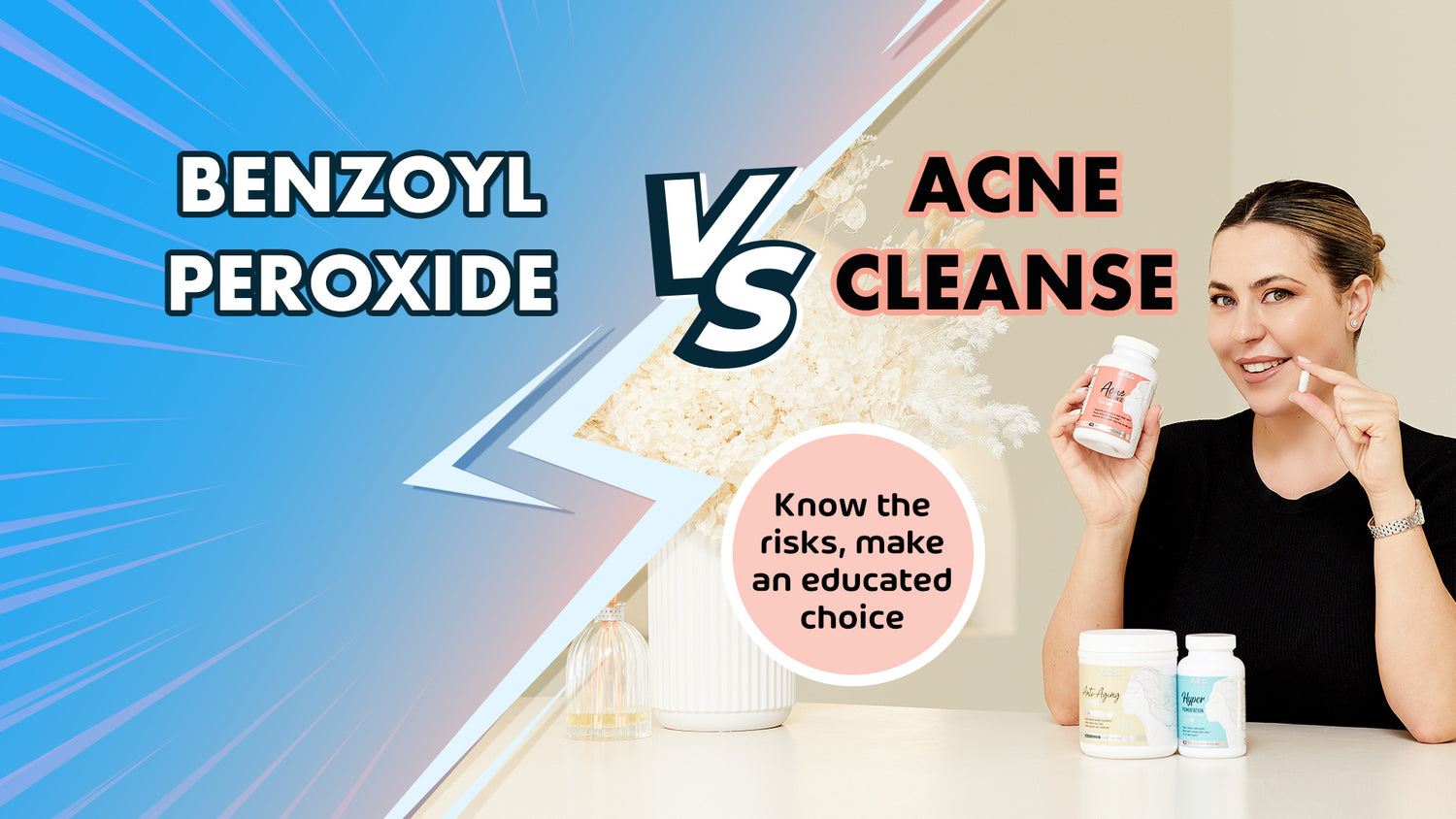 Acne Cleanse vs benzoyl peroxide