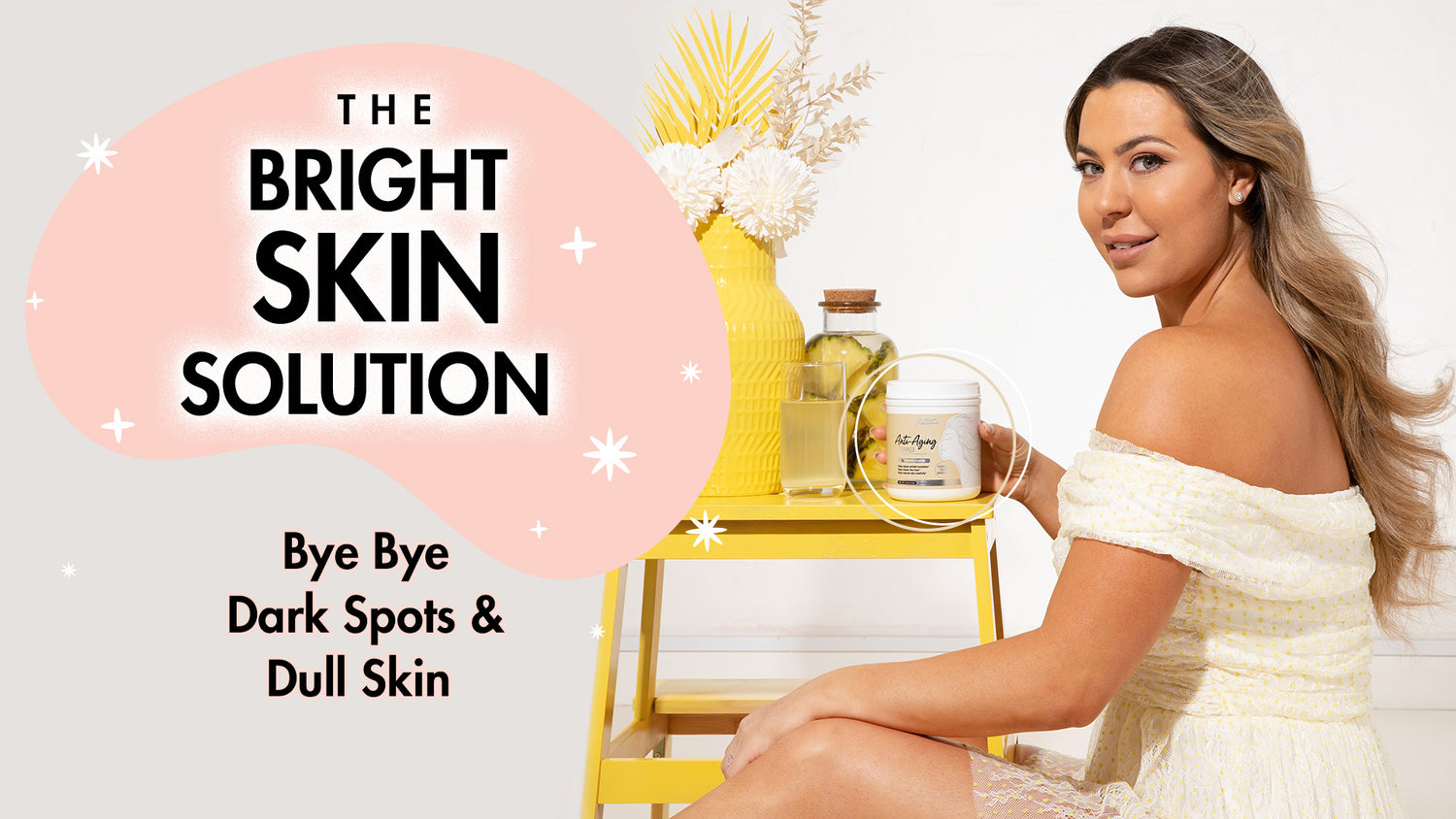 The Bright Skin Solution! Bye Bye Dark Spots & Dull Skin